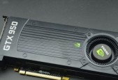 Nvidia显卡760的性能如何？购买时应该考虑哪些因素？